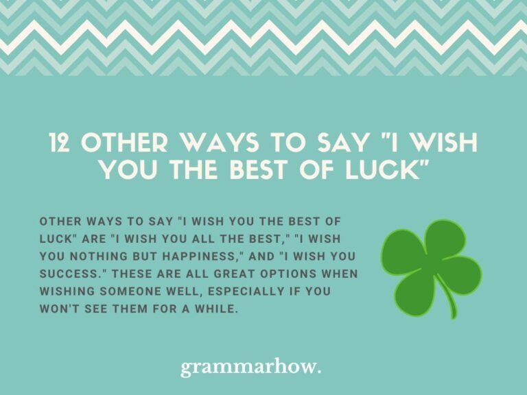 5 Ways To Wish Someone Best Of Luck