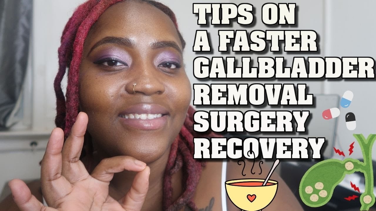 7 Tips For Faster Gallbladder Surgery Recovery Time