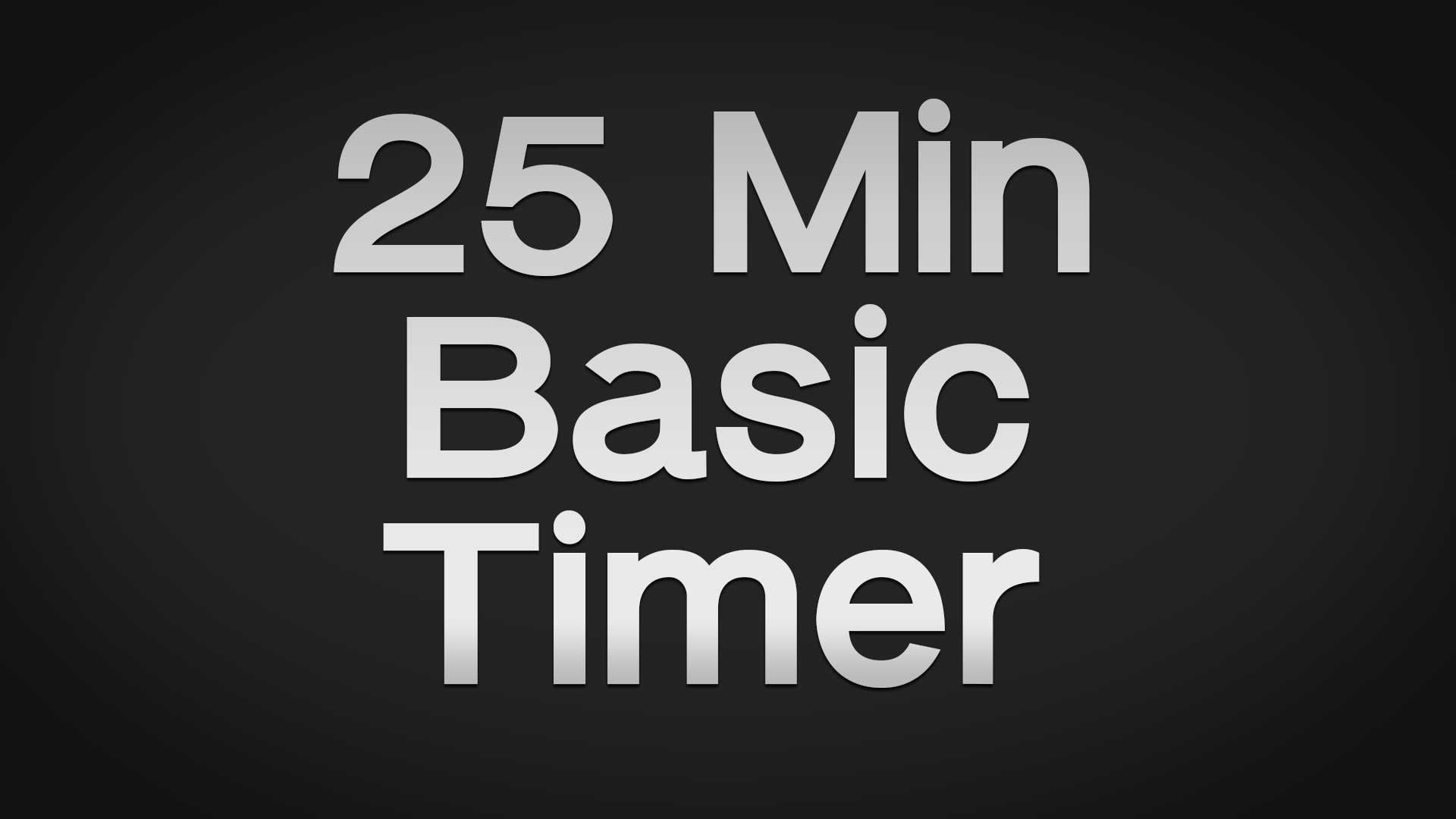 7 Ways To Use A 25 Min Timer