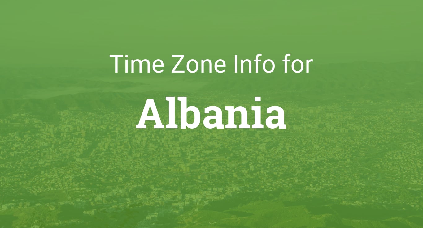 Albania Time Zone