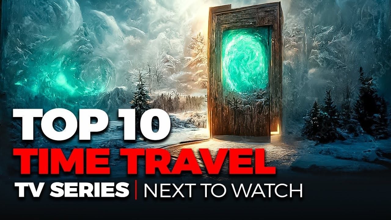 Best Time Travel Tv Shows To Watch Now