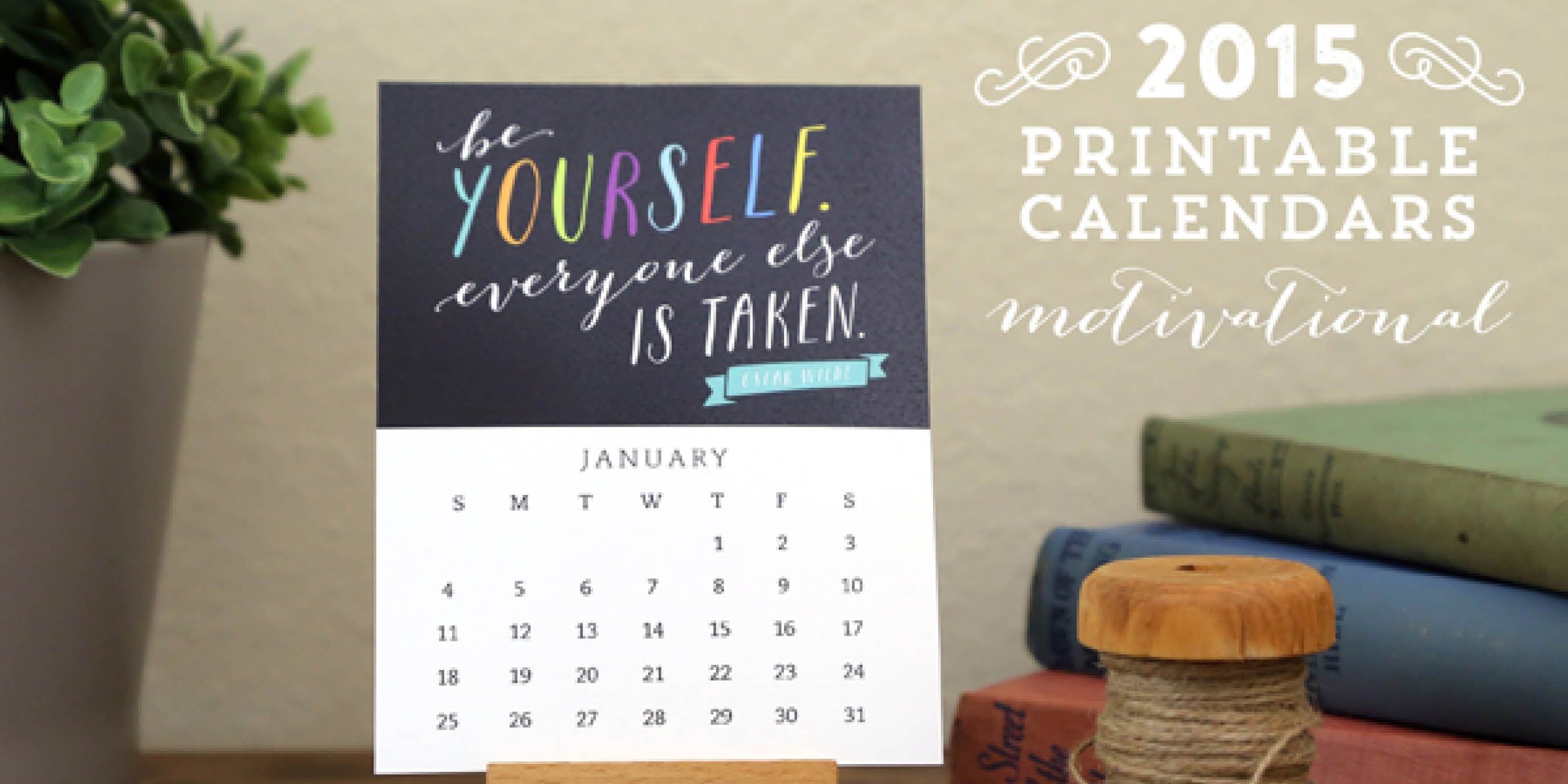 Boost Your Year With A Motivational Calendar 2025