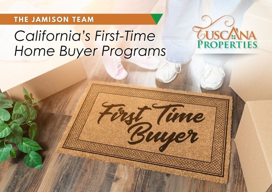 California First Time Home Buyer Programs And Benefits