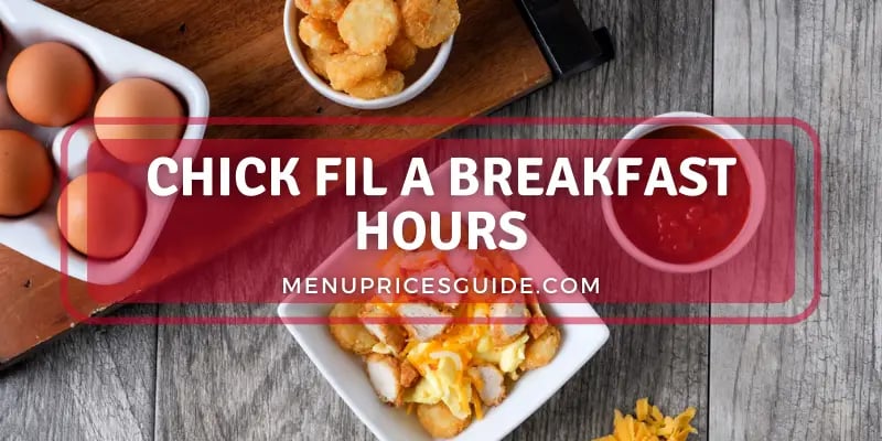 Chick-fil-A Breakfast Hours