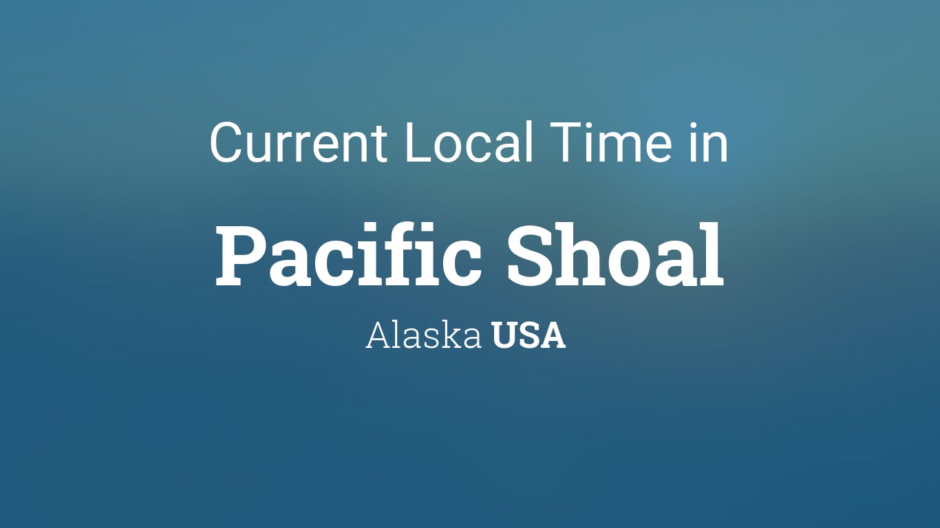 Current Time In Alaska: Quick Facts You Need