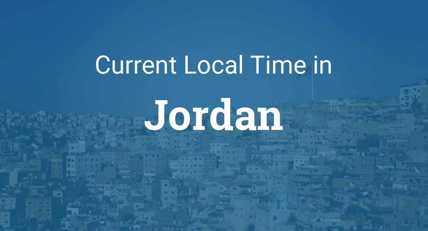 Current Time In Jordan Right Now