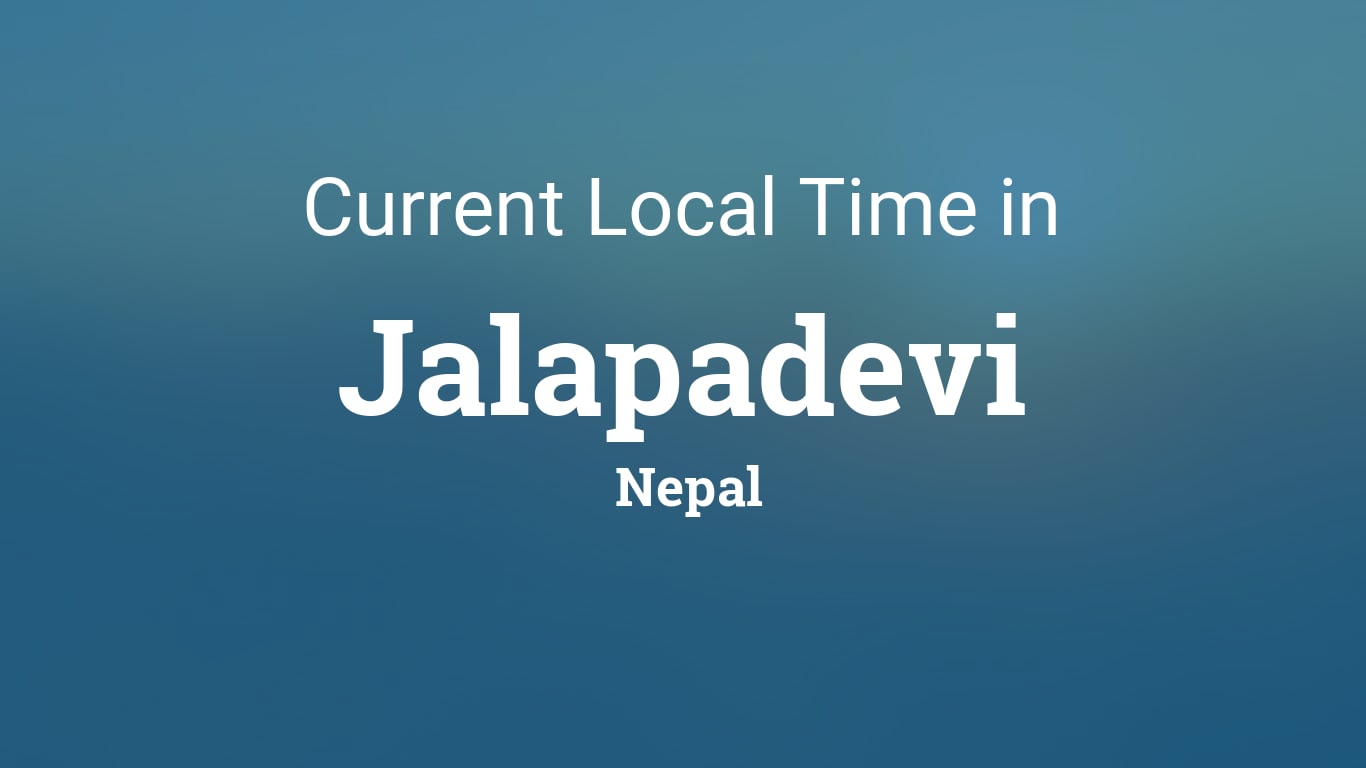 Current Time In Nepal Right Now