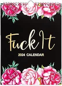 The Concept of a Fuck It Calendar