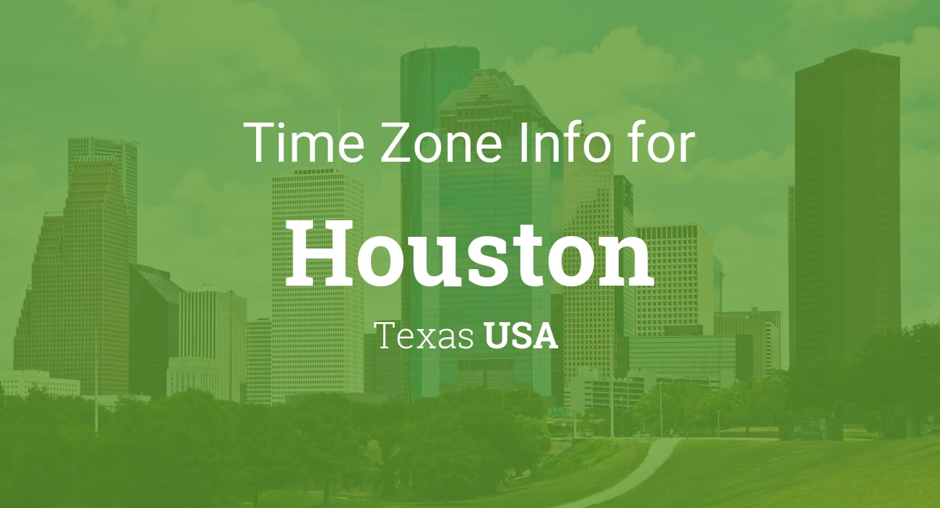 Houston Time Zone Information