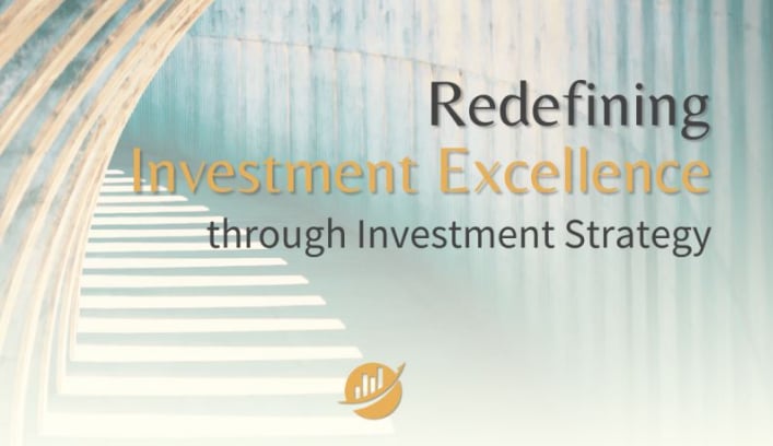 Investment Excellence: A Multi-Faceted Approach