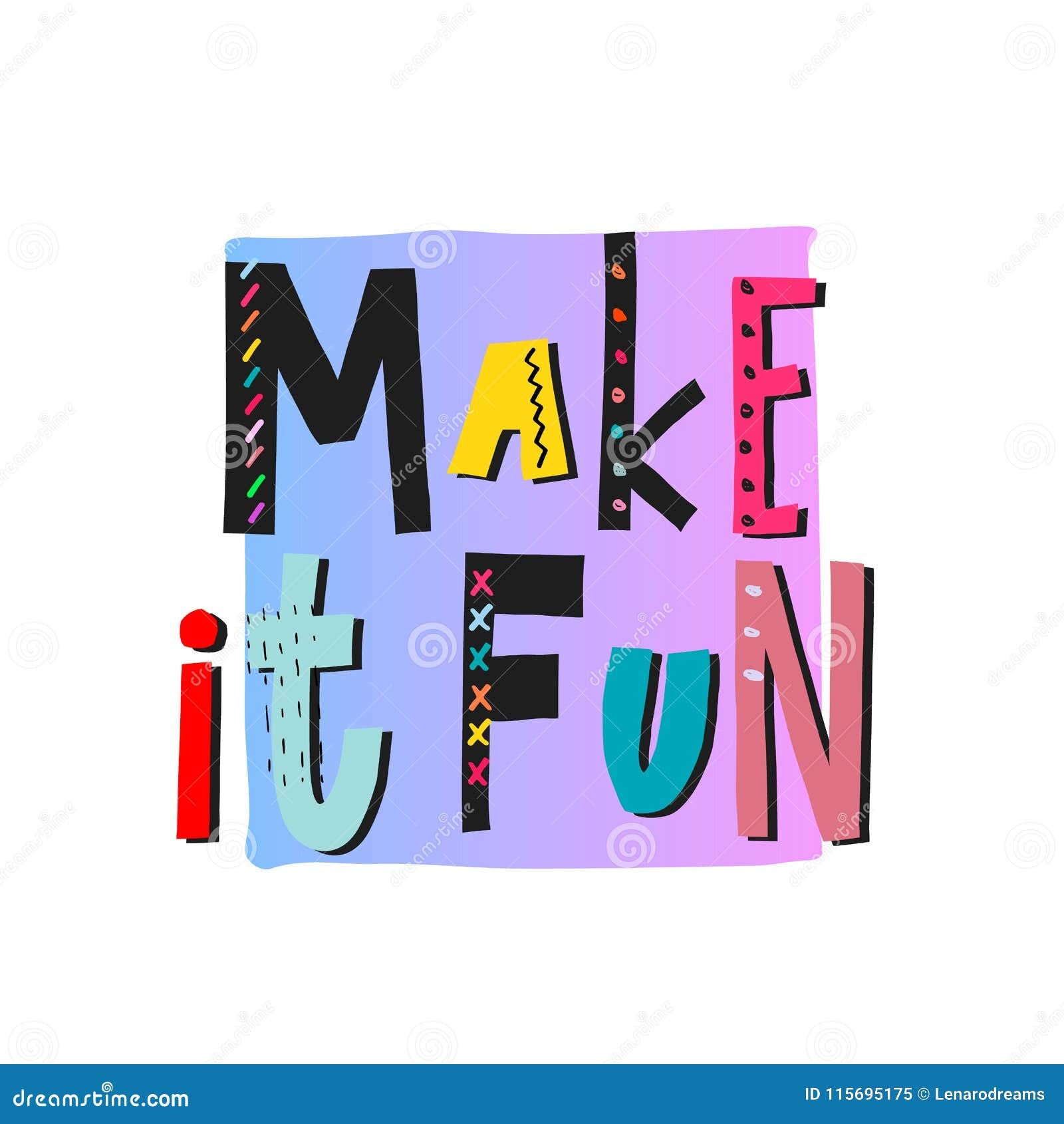 Make It Fun