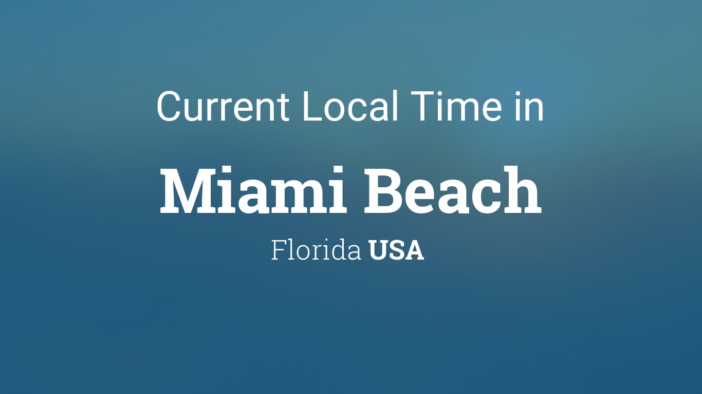 Miami Time: Current Time In Miami, Us