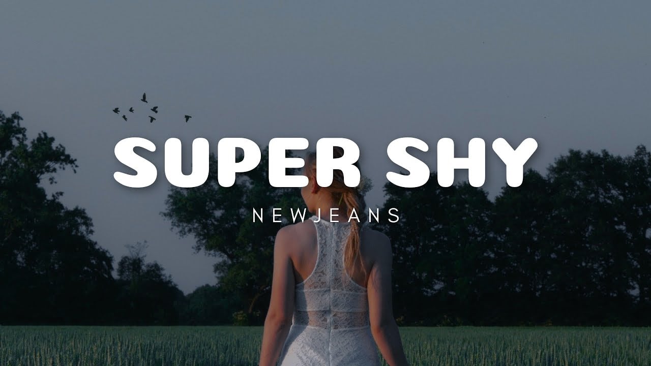 Newjeans Supershy Lyrics Meaning Explained