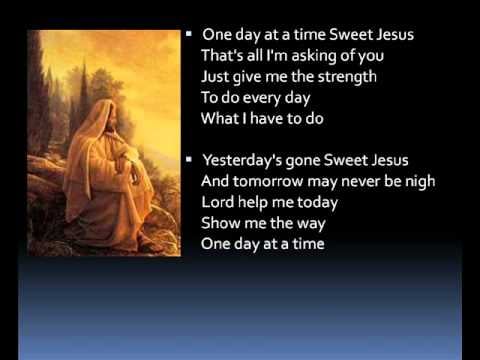 One Day At A Time Sweet Jesus Song Meaning