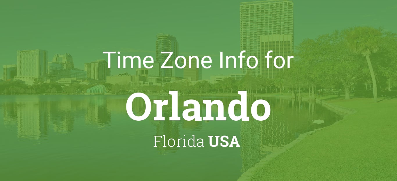 Orlando Florida Time Zone: 5 Things To Know