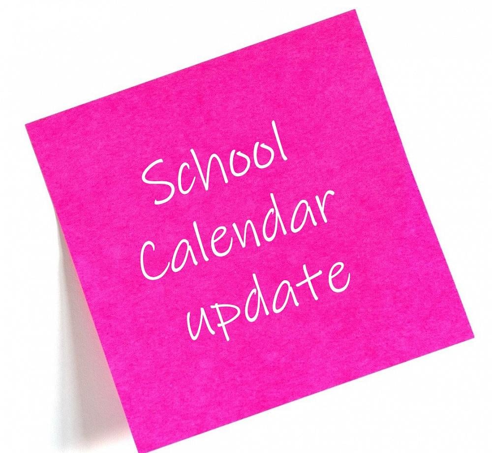 2024-2025 School Calendar Updates