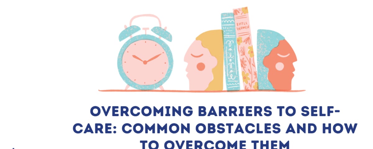 Common Barriers to Self-Care