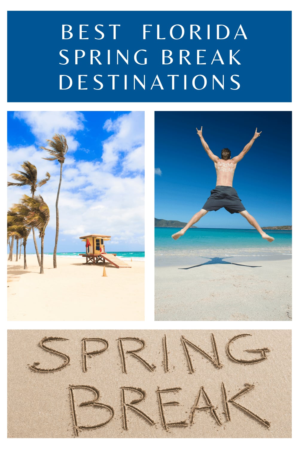 Spring Break Destinations