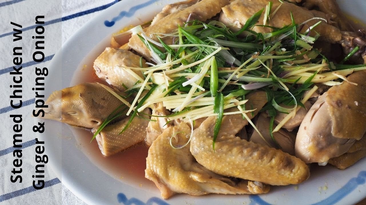 Steamed Chicken with Ginger and Scallions