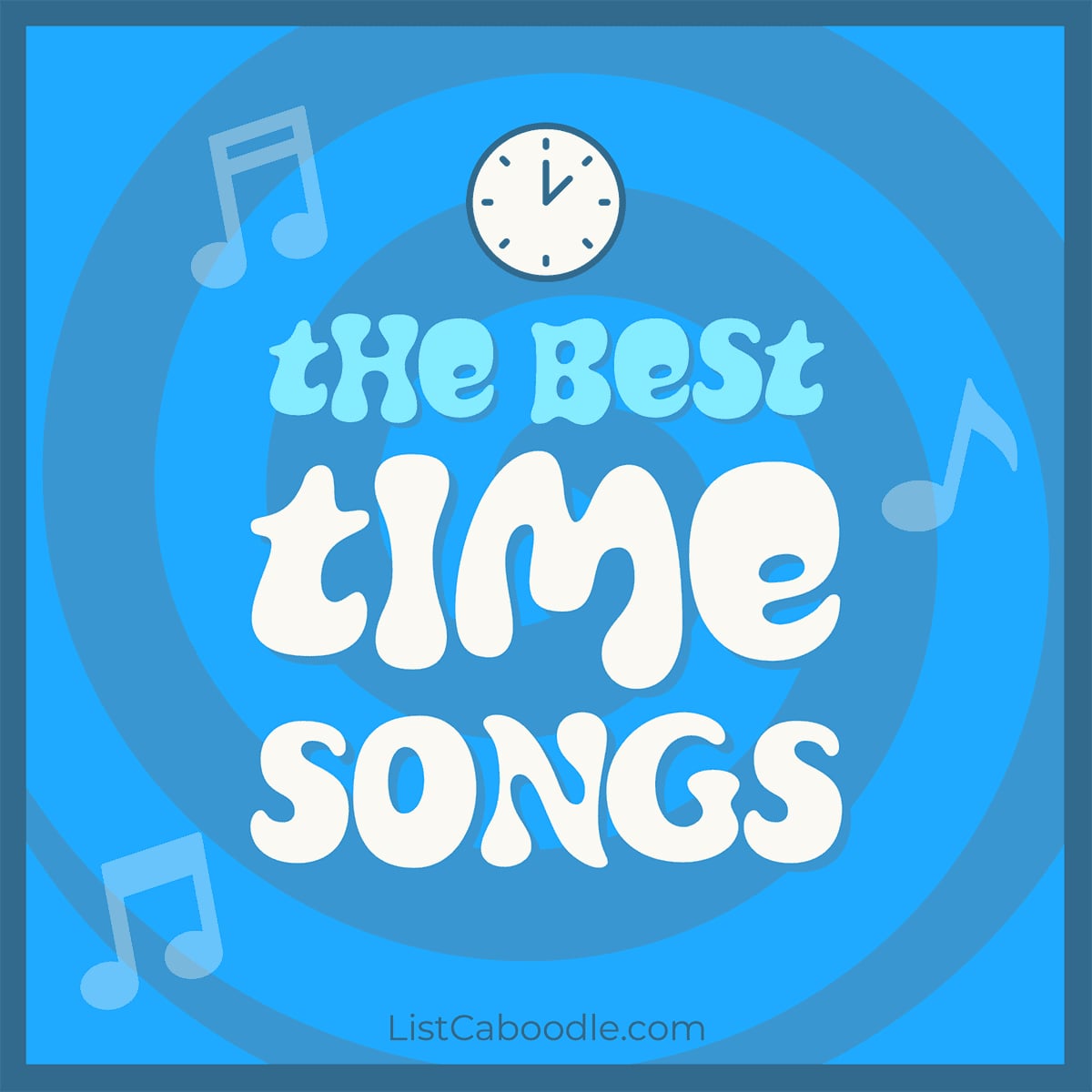 The Best Time Song Playlist Ever