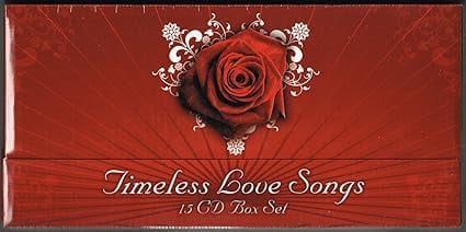 Timeless Love Songs: The Greatest Of All Time Favorites