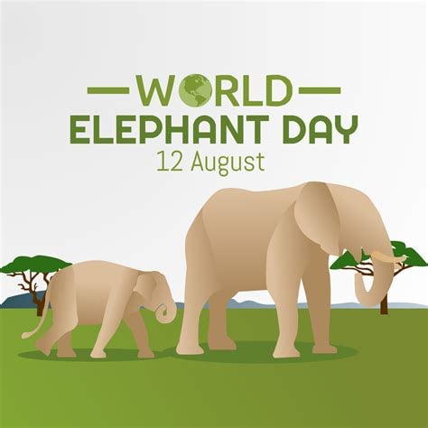 World Elephant Day